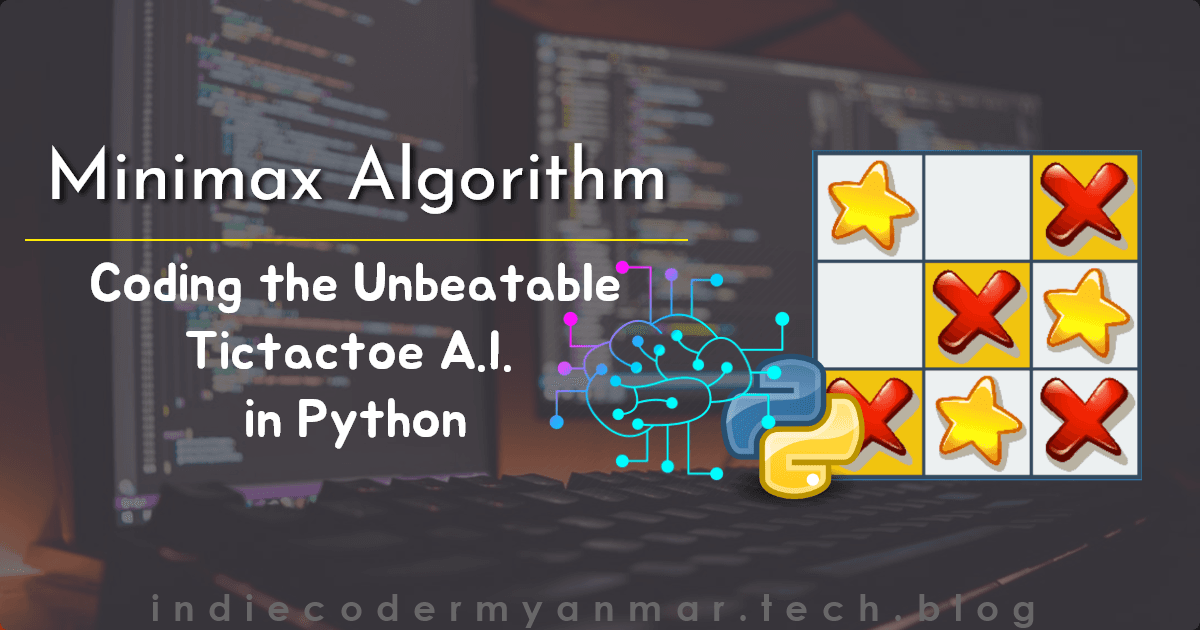 Cover of Coding the Unbeatable Tic-tac-toe A.I. with Python [2]